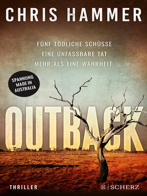 cover image of Outback--Fünf tödliche Schüsse. Eine unfassbare Tat. Mehr als eine Wahrheit